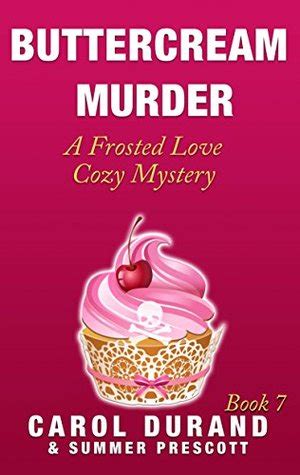 buttercream murder a frosted love cozy mystery book 7 Reader